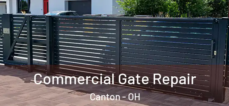 Commercial Gate Repair Canton - OH