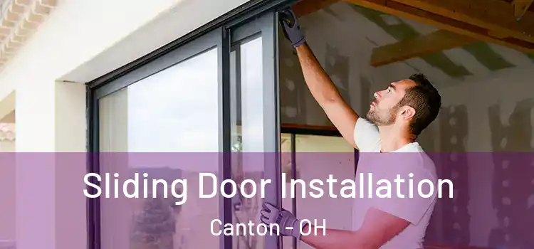 Sliding Door Installation Canton - OH