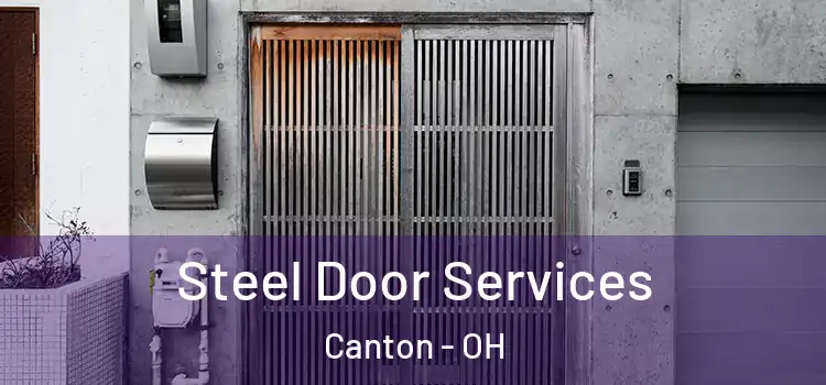 Steel Door Services Canton - OH