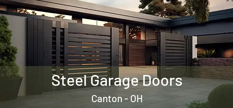 Steel Garage Doors Canton - OH